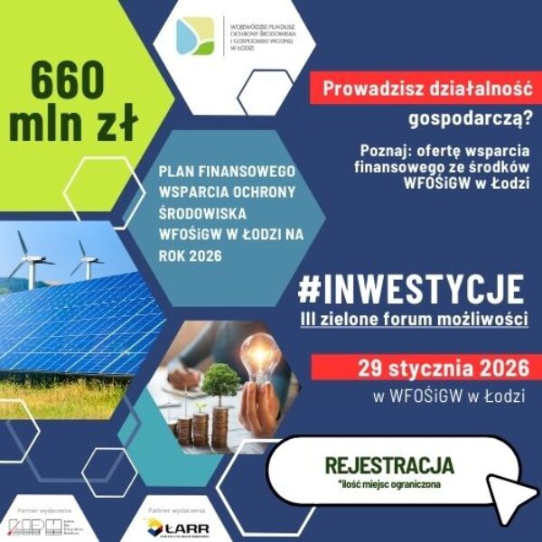 Zdjęcie prezentujące - III ZIELONE FORUM MOŻLIWOŚCI – #INWESTYCJE dla przedsiębiorców