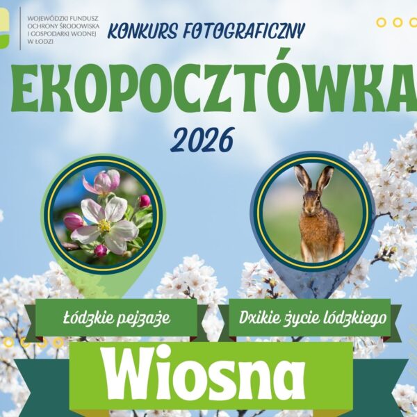 Zdjęcie prezentujące - Start konkursu „EKO Pocztówka – Wiosna 2026”!