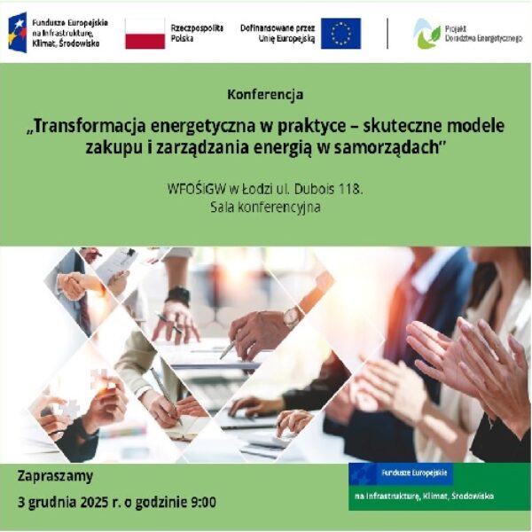 Zdjęcie prezentujące - ð¢Zapraszamy na konferencję: „Transformacja energetyczna w praktyce – skuteczne modele zakupu i zarządzania energią w samorządach”