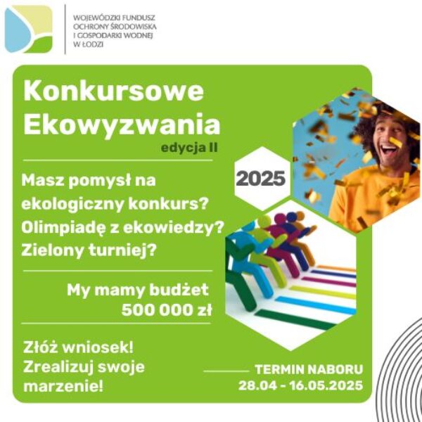 Zdjęcie prezentujące - NABÓR WNIOSKÓW „KONKURSOWE EKOWYZWANIA” – edycja II