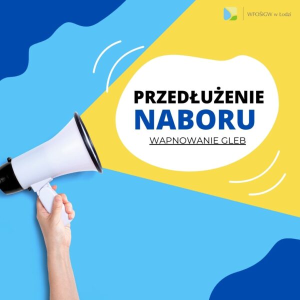Zdjęcie prezentujące - Przedłużenie terminu naboru wniosków w ramach Programu Priorytetowego „Wapnowanie gleb”