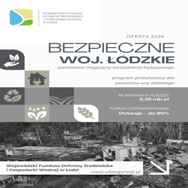 Zdjęcie prezentujące - Bezpieczne województwo łódzkie – powiatowe magazyny zarządzania kryzysowego – edycja 2026