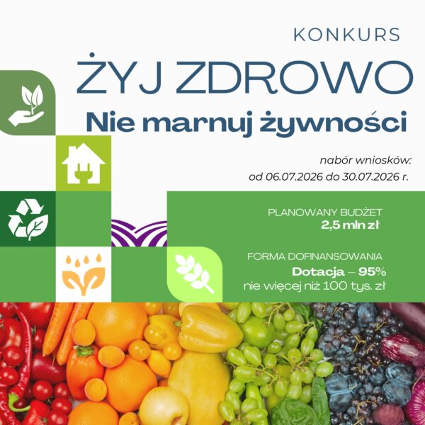 Zdjęcie prezentujące - Szkolenie online dla wnioskodawców planujących złożenie wniosku w konkursie pn. „ŻYJ ZDROWO, NIE MARNUJ ŻYWNOŚCI”