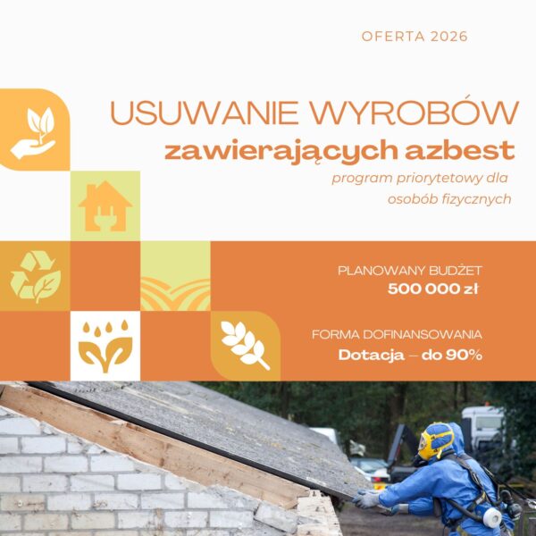 Zdjęcie prezentujące - NABÓR WNIOSKÓW W RAMACH PROGRAMU „Dotacje dla osób fizycznych na usuwanie wyrobów zawierających azbest”