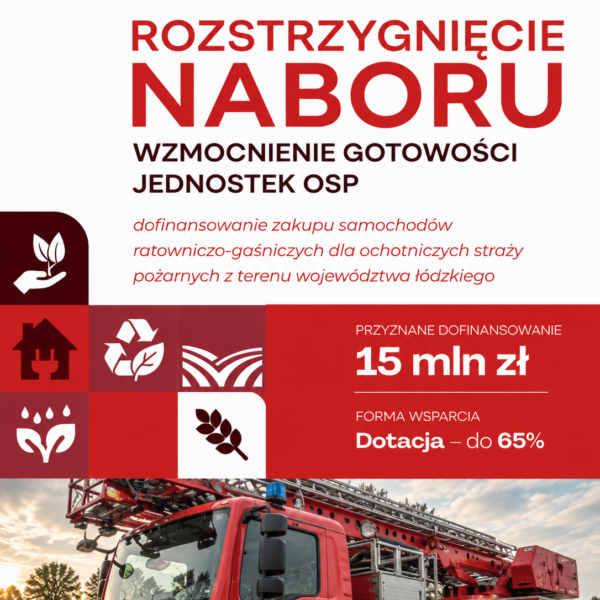 Zdjęcie prezentujące - Rozstrzygnięcie naboru wniosków złożonych w ramach Programu Priorytetowego „Wzmocnienie gotowości jednostek OSP – zakup samochodów ratowniczo-gaśniczych”