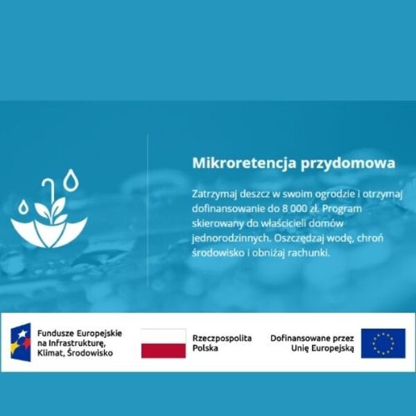 Zdjęcie prezentujące - Mikroretencja przydomowa – nabór trwa!