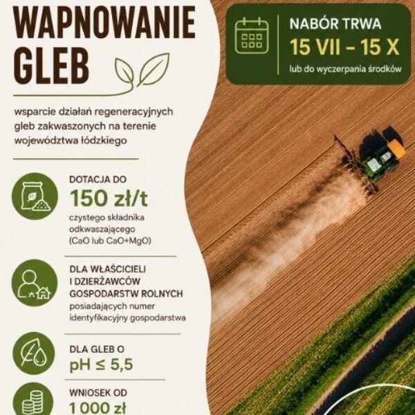 Zdjęcie prezentujące - Uruchomienie naboru wniosków w ramach Programu na WAPNOWANIE GLEB NA TERENIE WOJEWÓDZTWA ŁÓDZKIEGO NA 2026 ROK